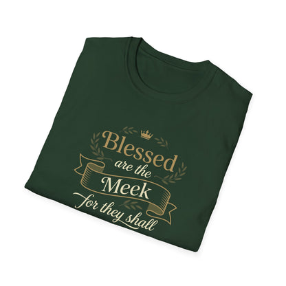 Blessed Are the Meek — Matthew 5:5  T-Shirt