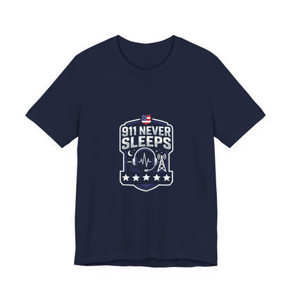 911 Never Sleeps T‑Shirt — Emergency Responder Tribute Tee