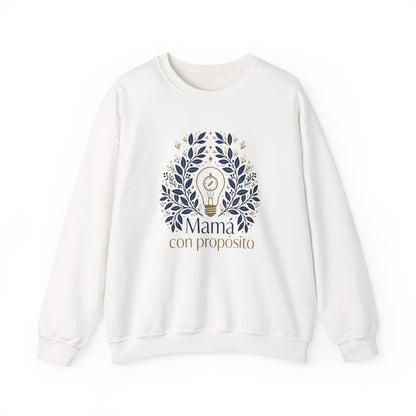 Mama con Propósito Sweatshirt