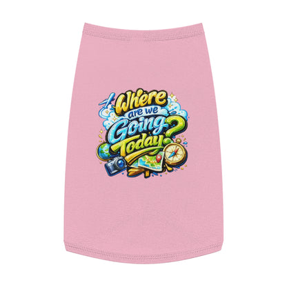 Pet Tank Top - "Where Are We Going Today?" Travel Graphic Dog Shirt