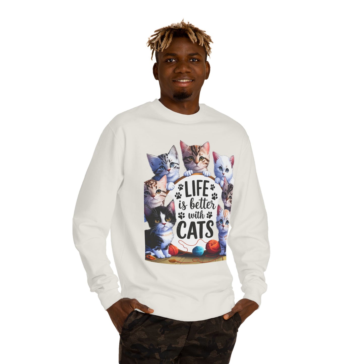 Cats Crewneck Sweatshirt — "Life Is Better With Cats" Cozy Cat Lover Pullover