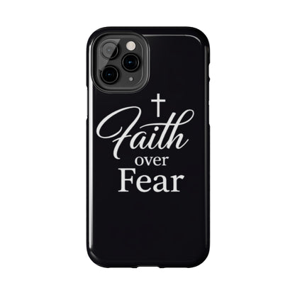 Faith Over Fear Tough Phone Case — Inspirational Christian Cross Phone Cover