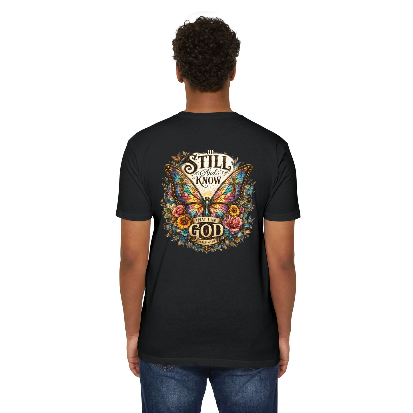 Christian Butterfly T-Shirt — "Be Still and Know That I Am God" Inspirational Tee