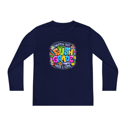 Fourth Grade Kids Long Sleeve Tee — "Watch Out Fourth Grade Here I Come"