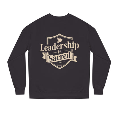 Leadership Is Sacred Crewneck Sweatshirt – Inspirational Christian Faith Quote Pullover