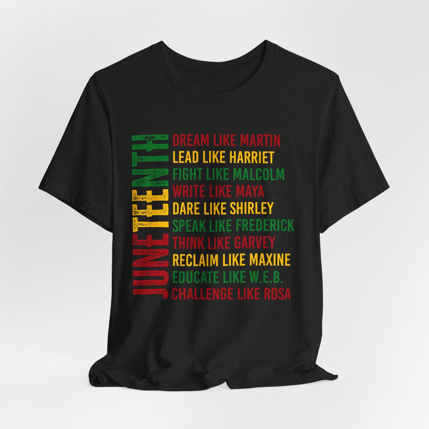 Juneteenth Tribute T-Shirt — “Dream Like Martin, Lead Like Harriet” Inspirational Black History Tee