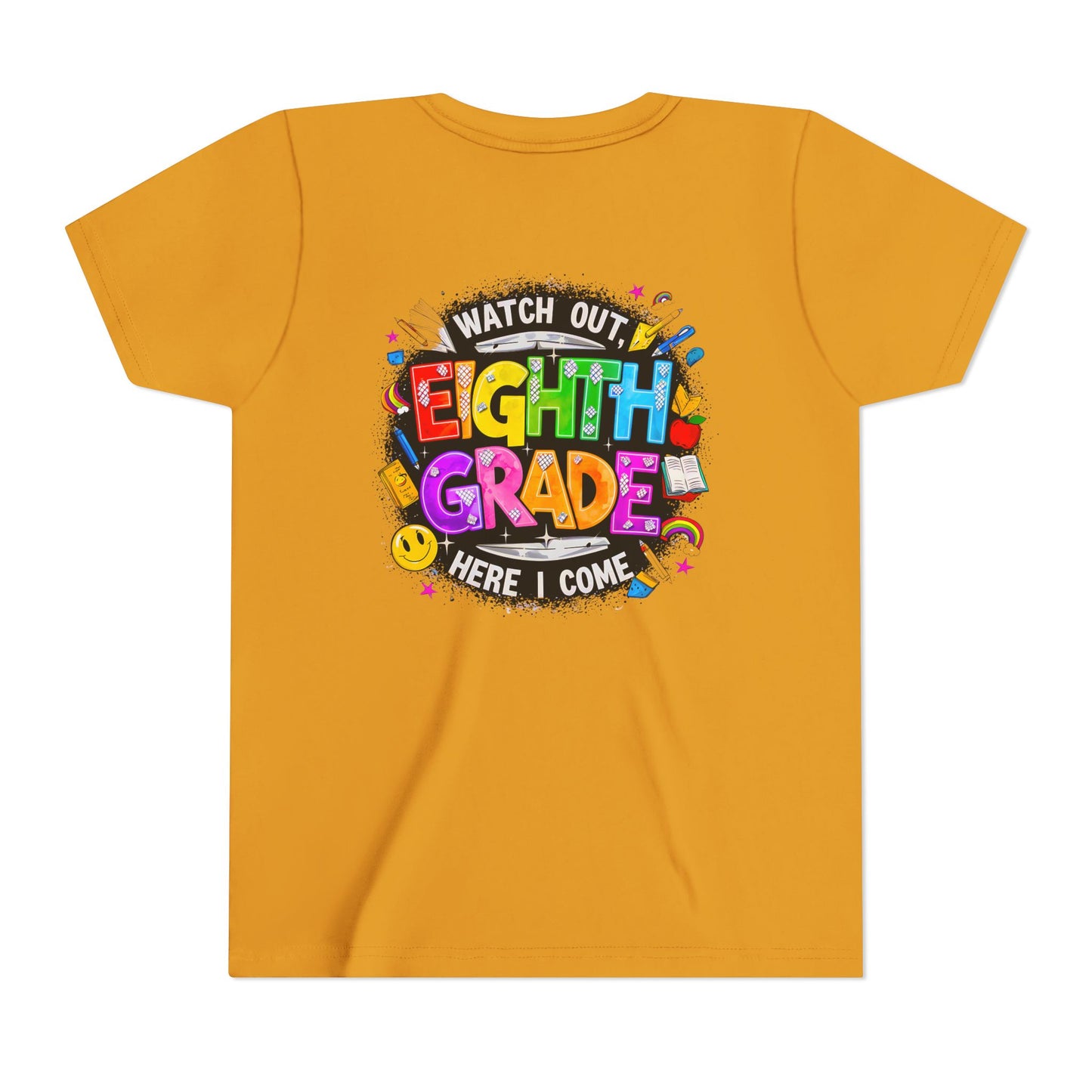 Eighth Grade Kids T‑Shirt — "Watch Out, Eighth Grade Here I Come" Back-to-School Tee