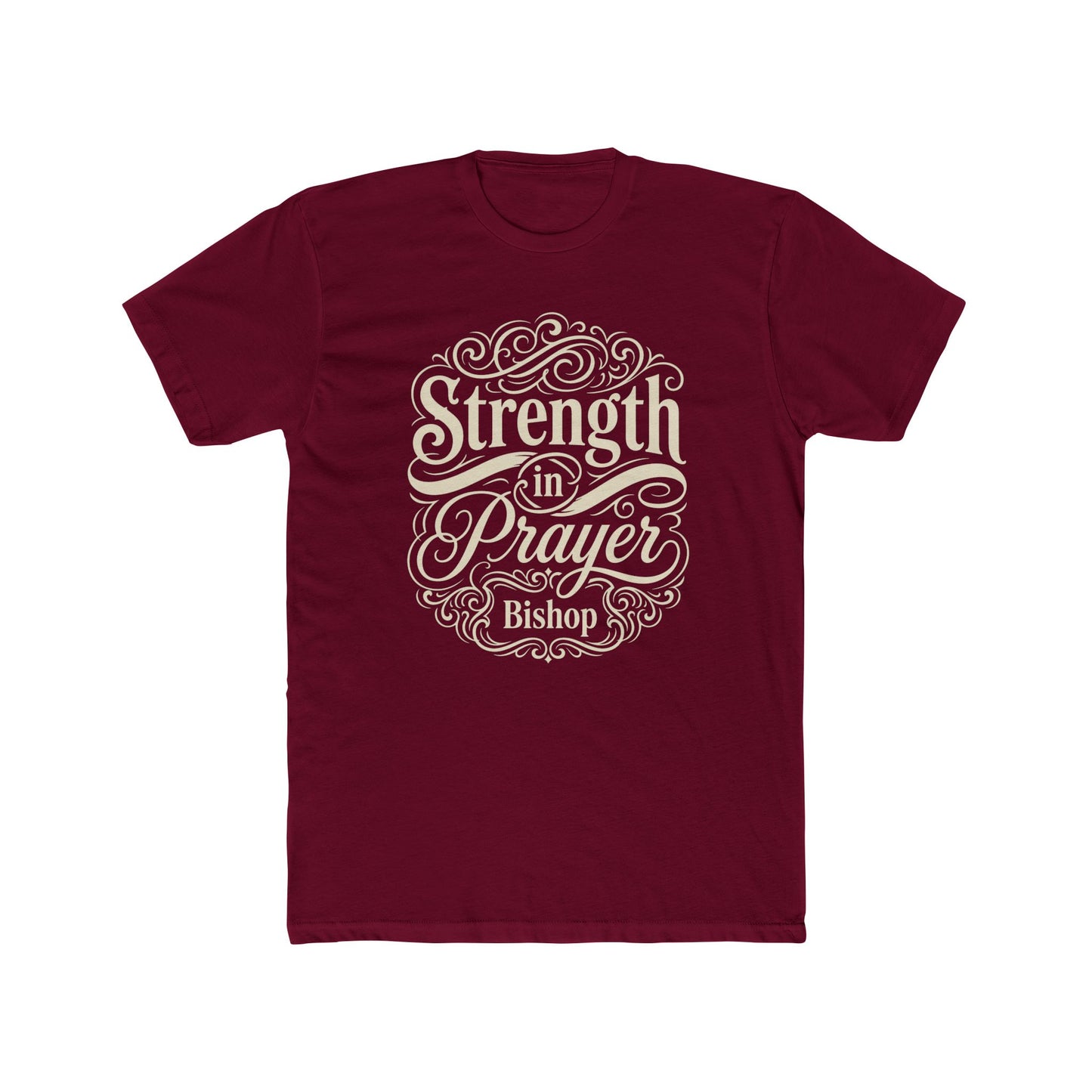 Strength in Prayer T-Shirt — Inspirational Faith Tee (Bishop)