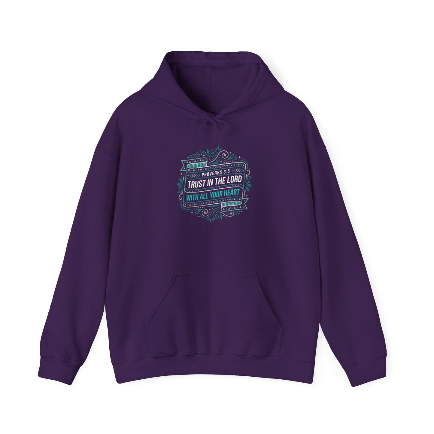 Proverbs 3:5 "Trust in the Lord with All Your Heart"  Hoodie