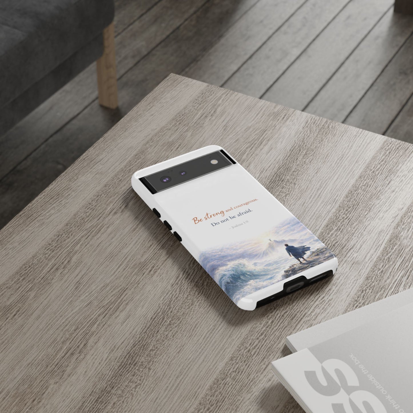 Inspirational 'Be Strong and Courageous' Phone Case — Joshua 1:9 Christian Protective Tough Case