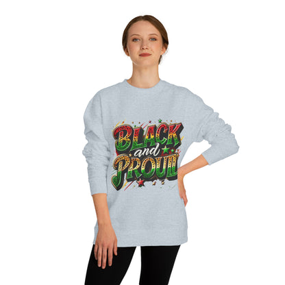 Black and Proud Crewneck Sweatshirt — Afrocentric Pride Graphic