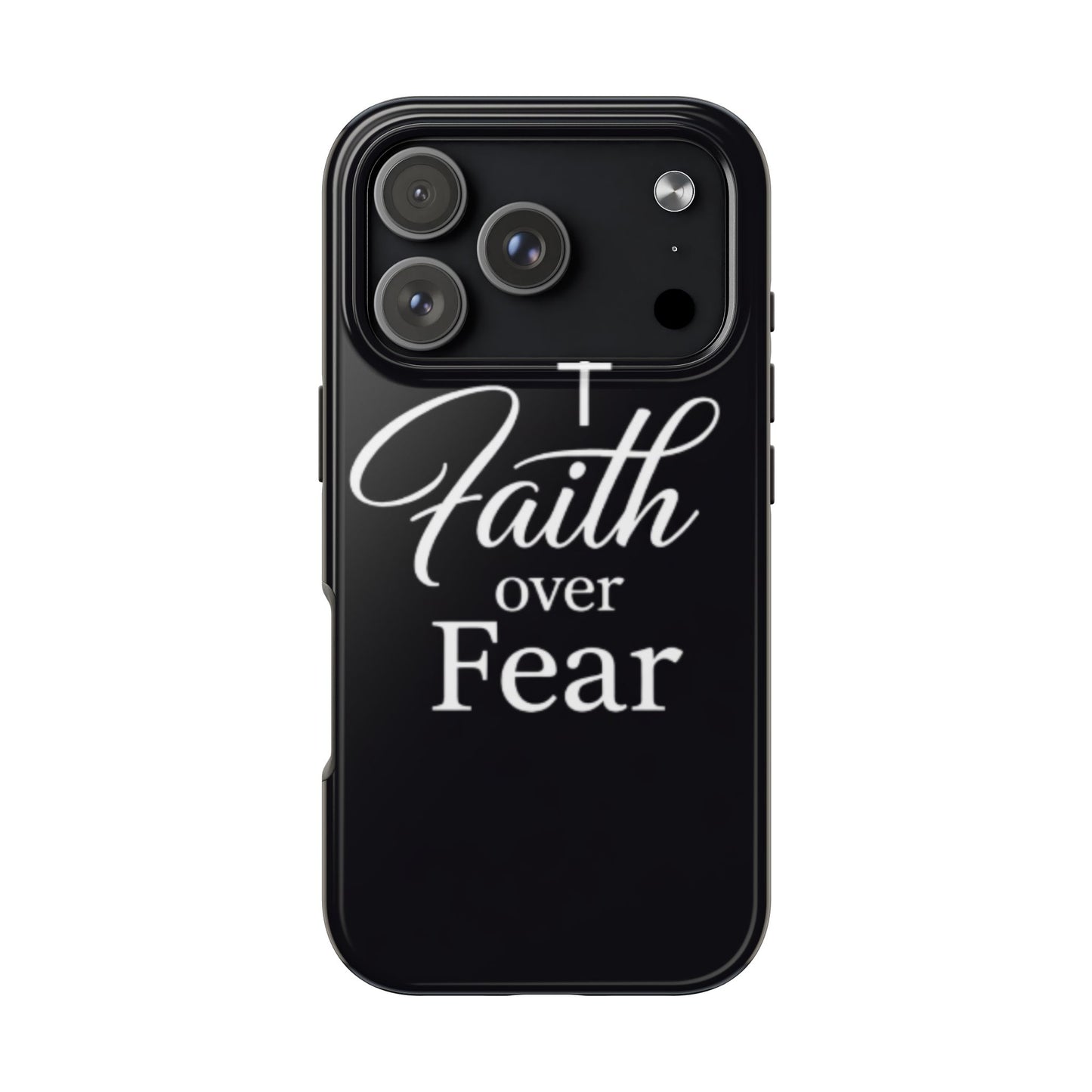 Faith Over Fear Tough Phone Case — Inspirational Christian Cross Phone Cover