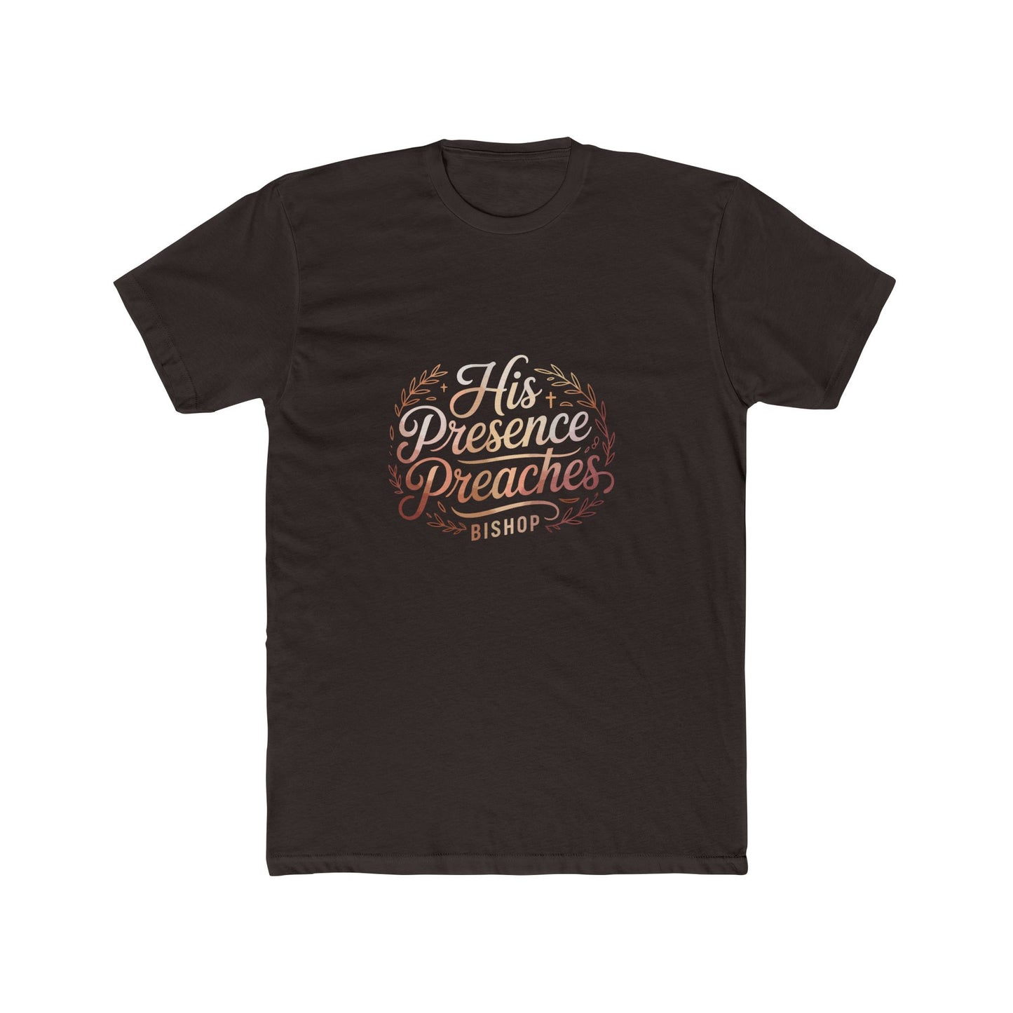 His Presence Preaches Tee — Christian Faith Graphic T‑Shirt