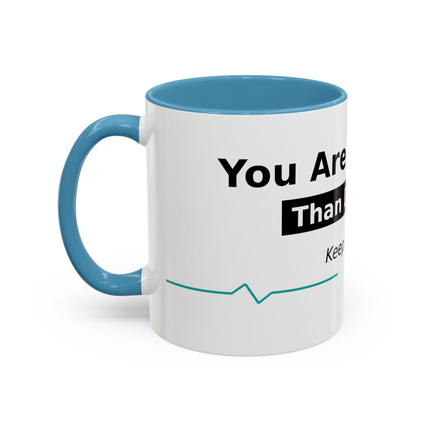 You Are Stronger Than Diabetes Accent Coffee Mug — Keep Fighting Inspirational Tea Cup