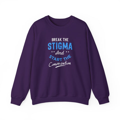 "Break the Stigma and Start the Conversation" Sweatshirt