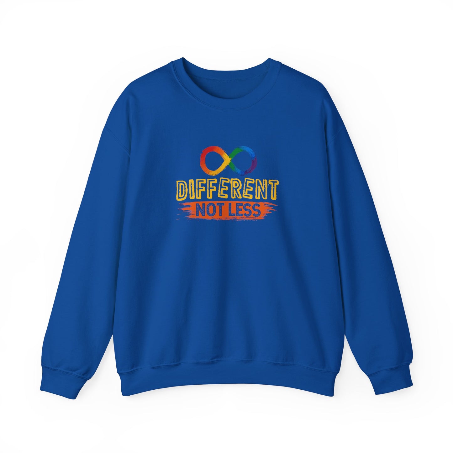 "Different Not Less" Sweatshirt