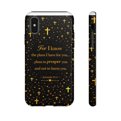 Phone Case — "For I Know" Jeremiah 29:11 Gold Cross Christian Tough Case
