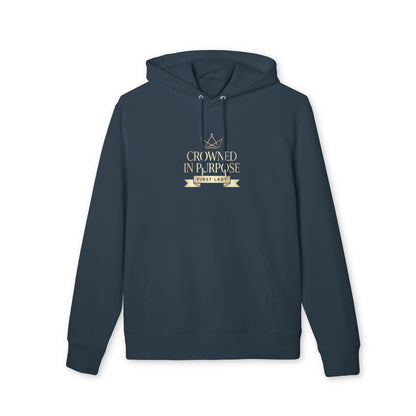 Crowned in Purpose Hoodie — "First Lady" Inspirational Pullover