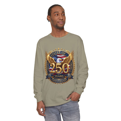 250 Years Anniversary Long Sleeve T-Shirt — USA Bicentennial 1776–2026 Eagle Emblem