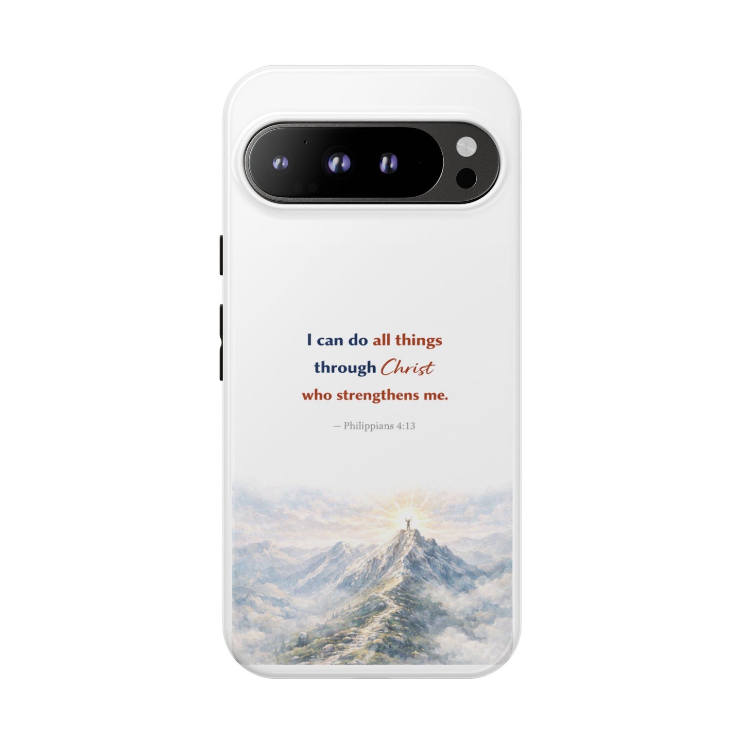 Christian Phone Case – “I Can Do All Things Through Christ” Inspirational Tough Case