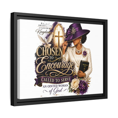 Chosen to Encourage — Framed Faith Canvas Wall Art (Called to Serve, Anointed Woman of God)