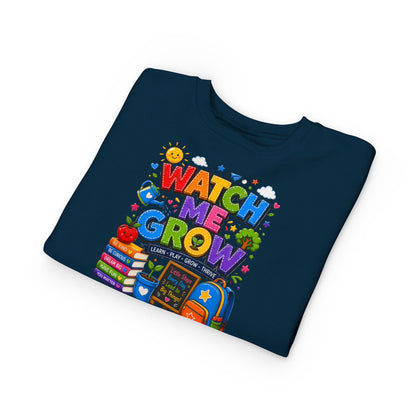 Toddler Sweatshirt — "Watch Me Grow" Back-to-School Kids Pullover