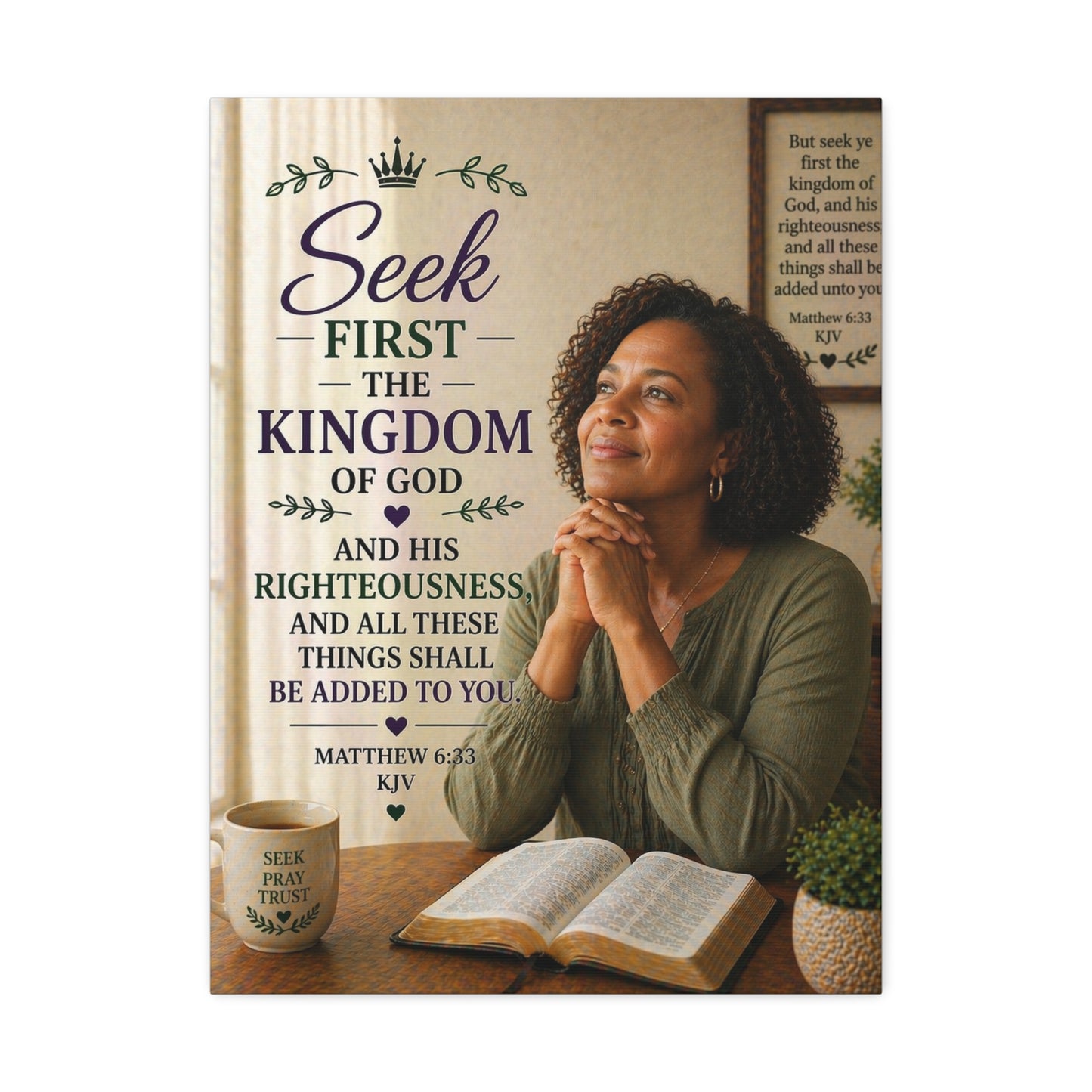Seek First the Kingdom Canvas Wall Art — Christian Scripture Matthew 6:33 Prayer Decor