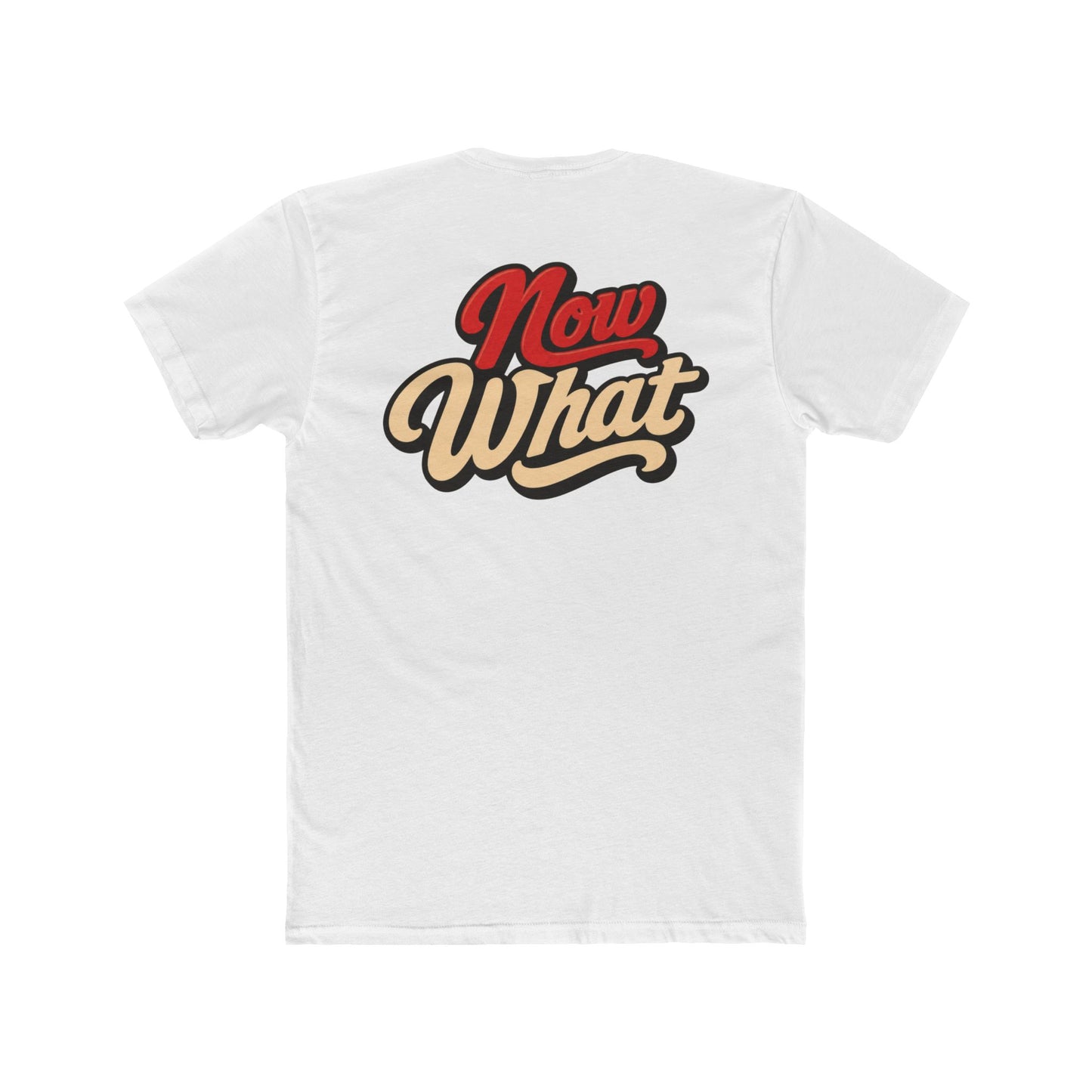 Now What Tee — Retro Script Graphic T-Shirt
