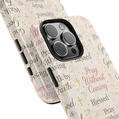 Pray Without Ceasing Phone Case | Christian floral iPhone Case