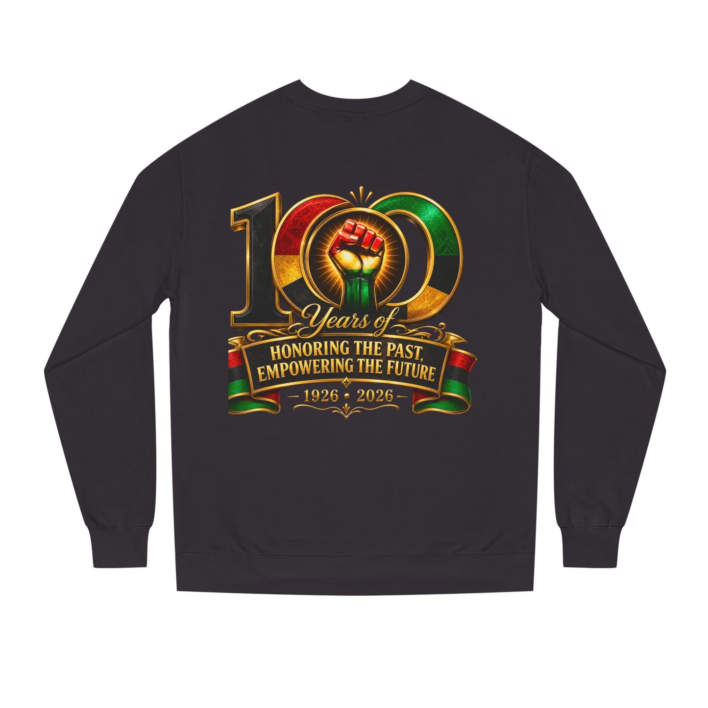 100 Years Anniversary Sweatshirt – "Honoring the Past, Empowering the Future"