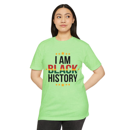 I Am Black History T-Shirt — Black History Month Celebration Tee