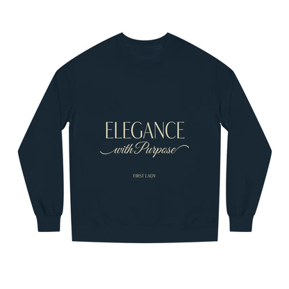 Elegance with Purpose Crewneck Sweatshirt — First Lady Inspirational Pullover