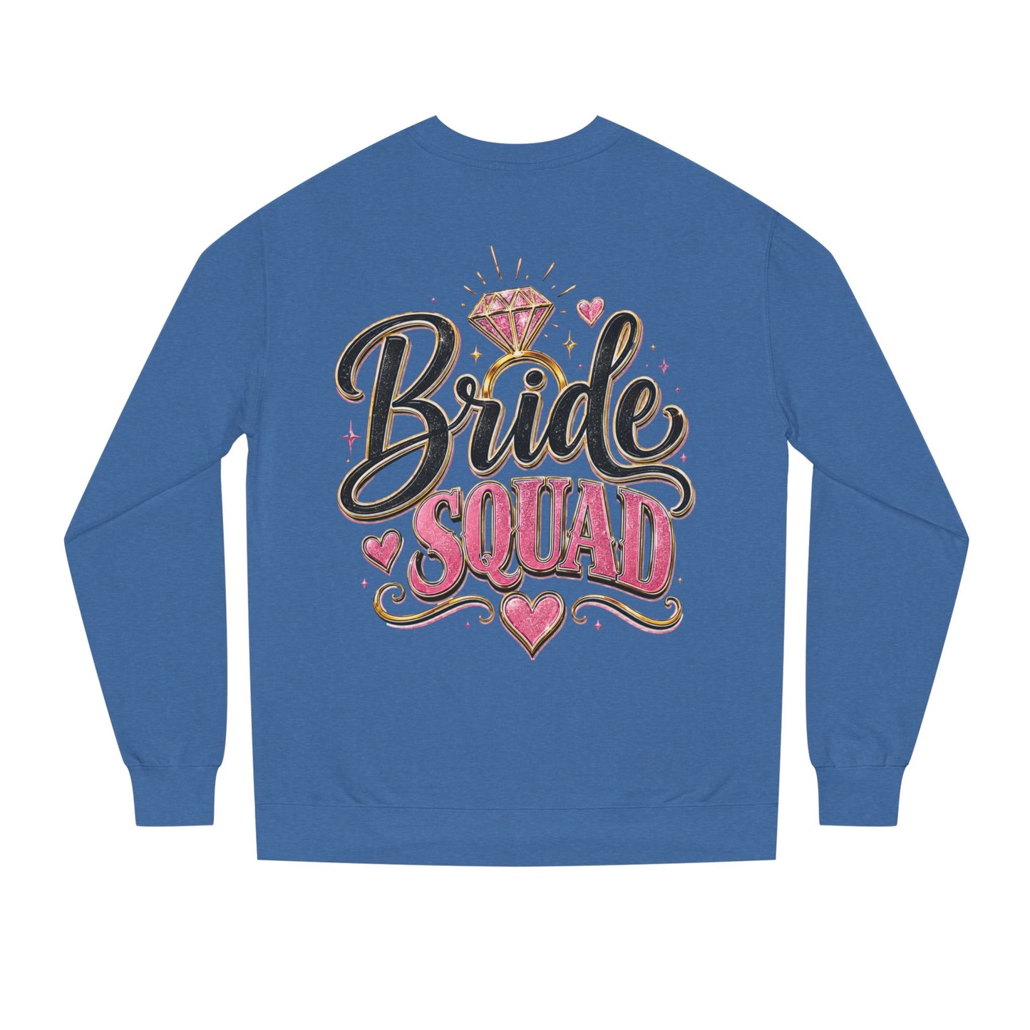 Bride Squad Sweatshirt — Bachelorette Party Crewneck
