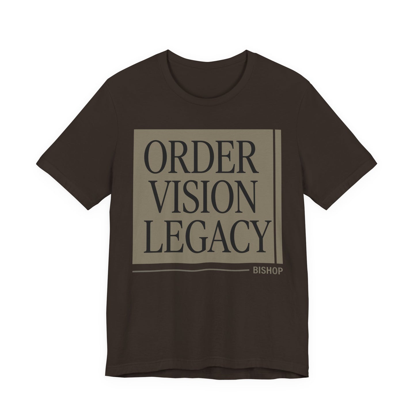 Order Vision Legacy Graphic Tee — Minimalist Inspirational Typography Shirt