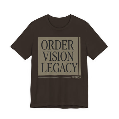 Order Vision Legacy Graphic Tee — Minimalist Inspirational Typography Shirt