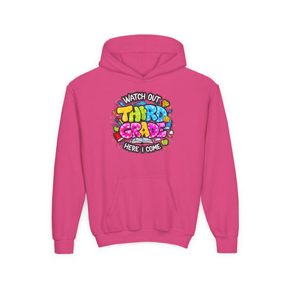 Third Grade Hoodie — "Watch Out Third Grade Here I Come" Kids Back-to-School Sweatshirt