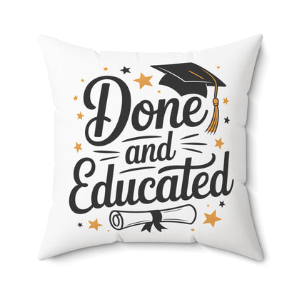 Done and Educated Graduation Pillow — Square Decorative Throw Pillow with Cap & Diploma Design