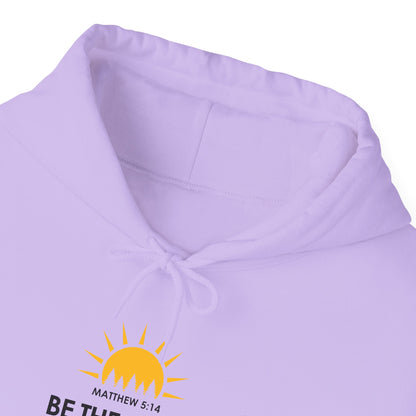 Be the Light of the World  - Matthew 5:14 Hoodie