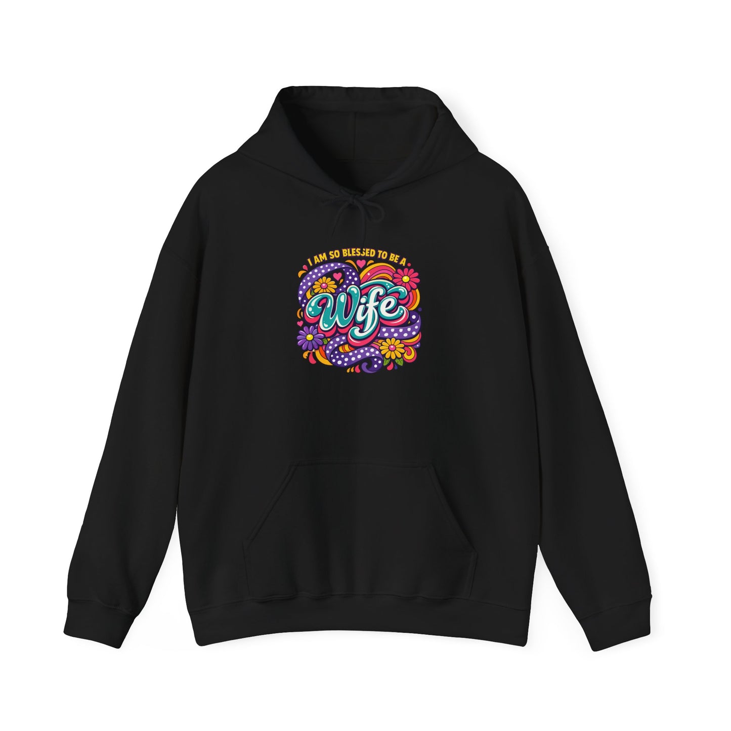 "I Am So Blessed To Call Her Wife" Hoodie