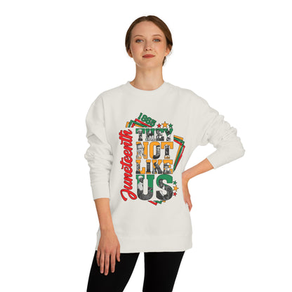 Juneteenth 'They Not Like Us' Crewneck Sweatshirt