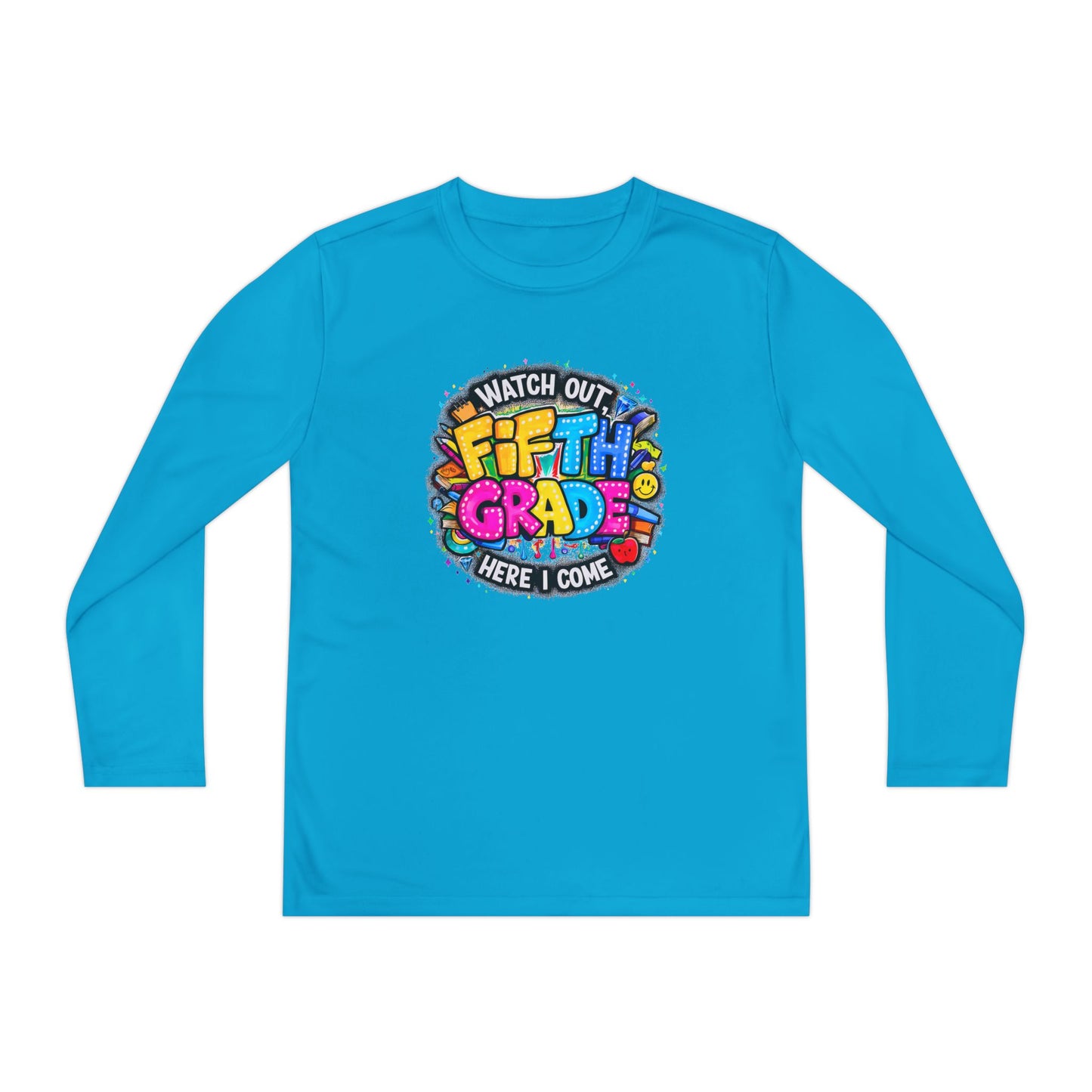 Fifth Grade Kids Long Sleeve Tee — “Watch Out Fifth Grade Here I Come” Back-to-School Shirt