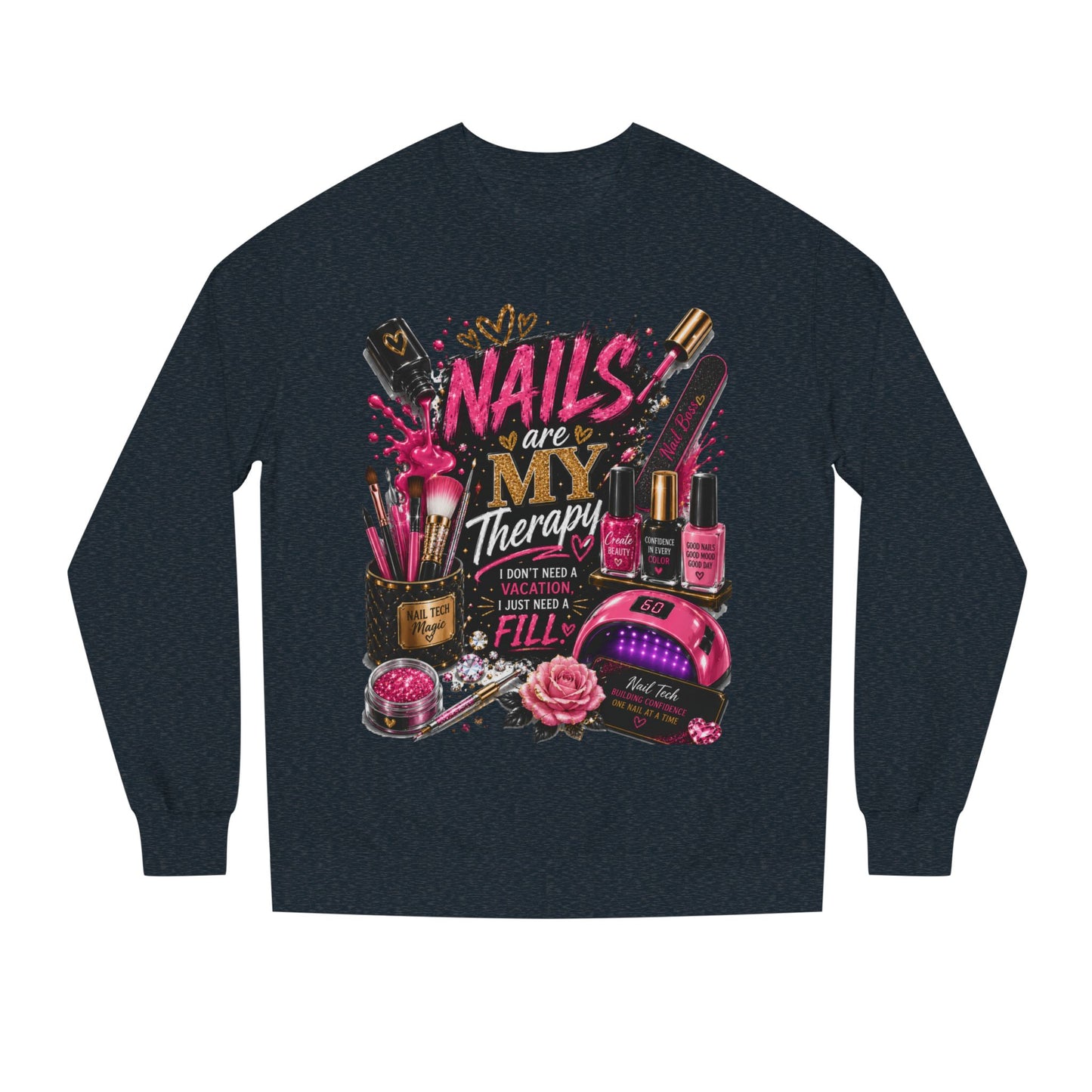 Nails Are My Therapy Sweatshirt