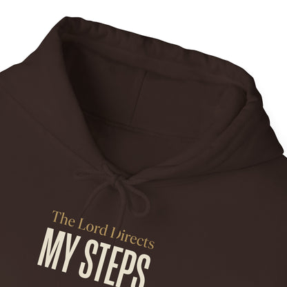 The Lord Directs My Steps -Proverbs 16:9 Hoodie