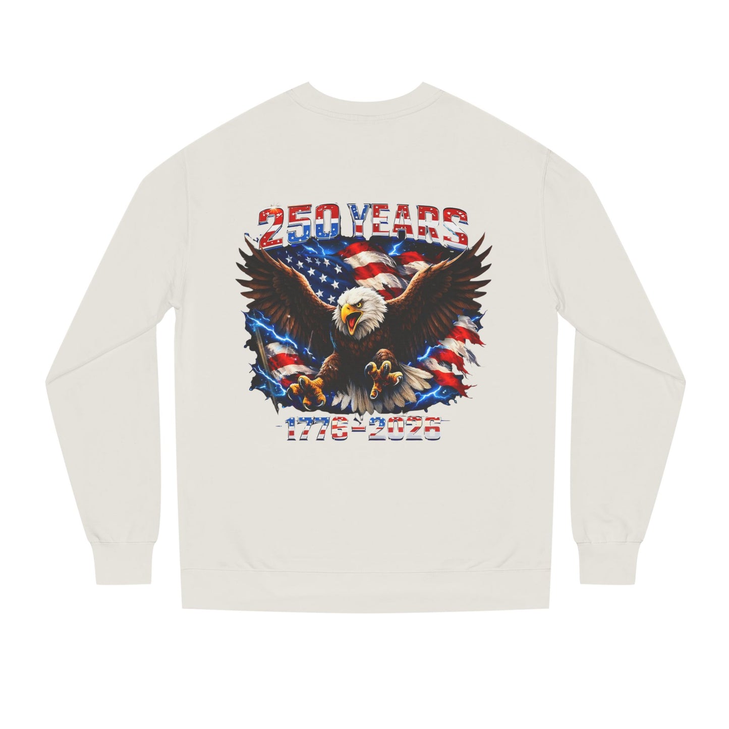 250 Years 1776–2026 Eagle Flag Sweatshirt