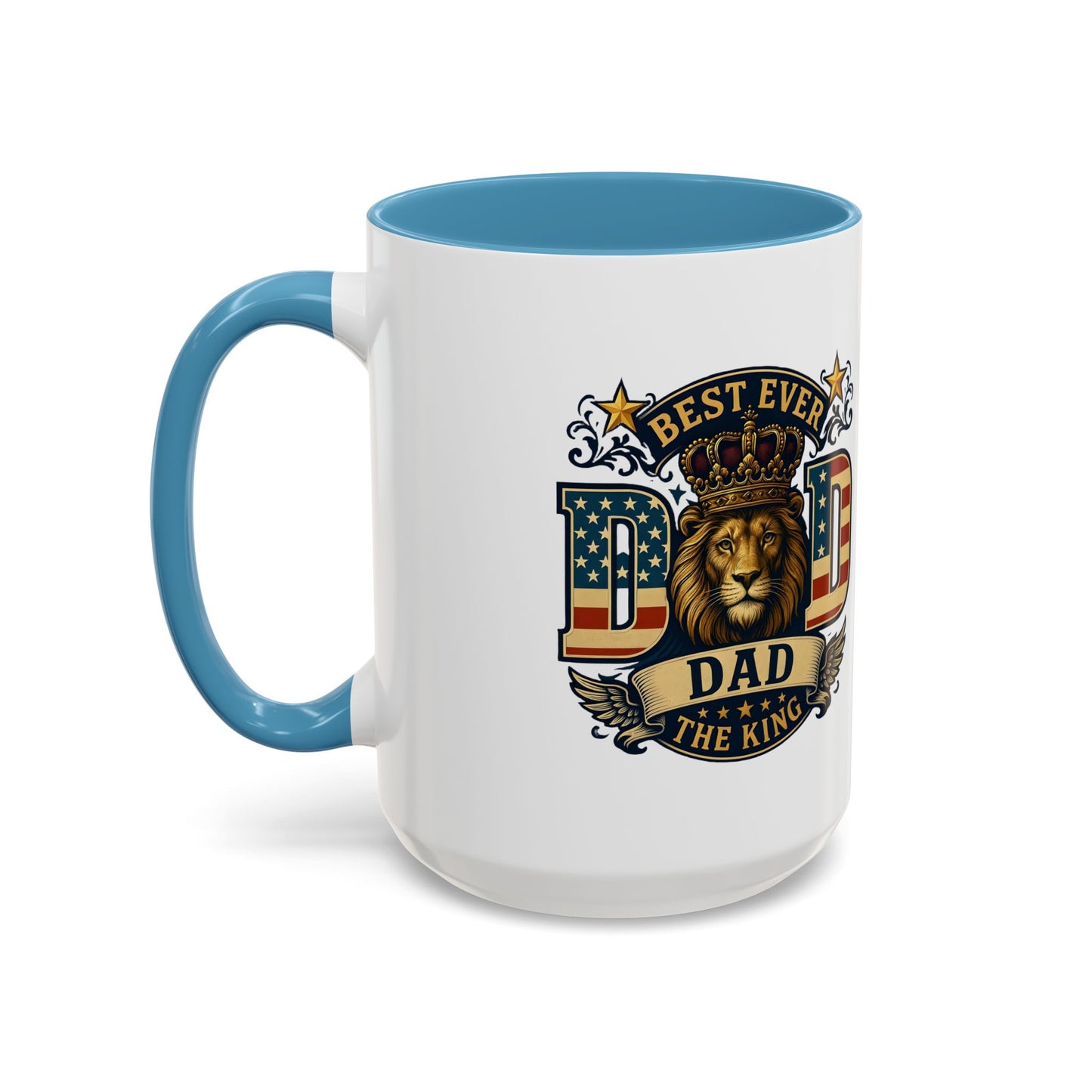 Best Ever Dad Coffee Mug — 'Dad the King' Lion Accent Mug (11/15oz)