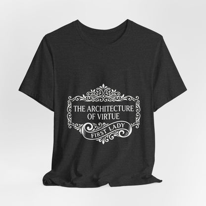 First Lady 'The Architecture of Virtue' Graphic Tee