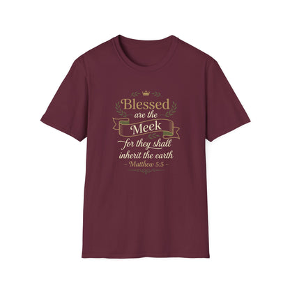 Blessed Are the Meek — Matthew 5:5  T-Shirt