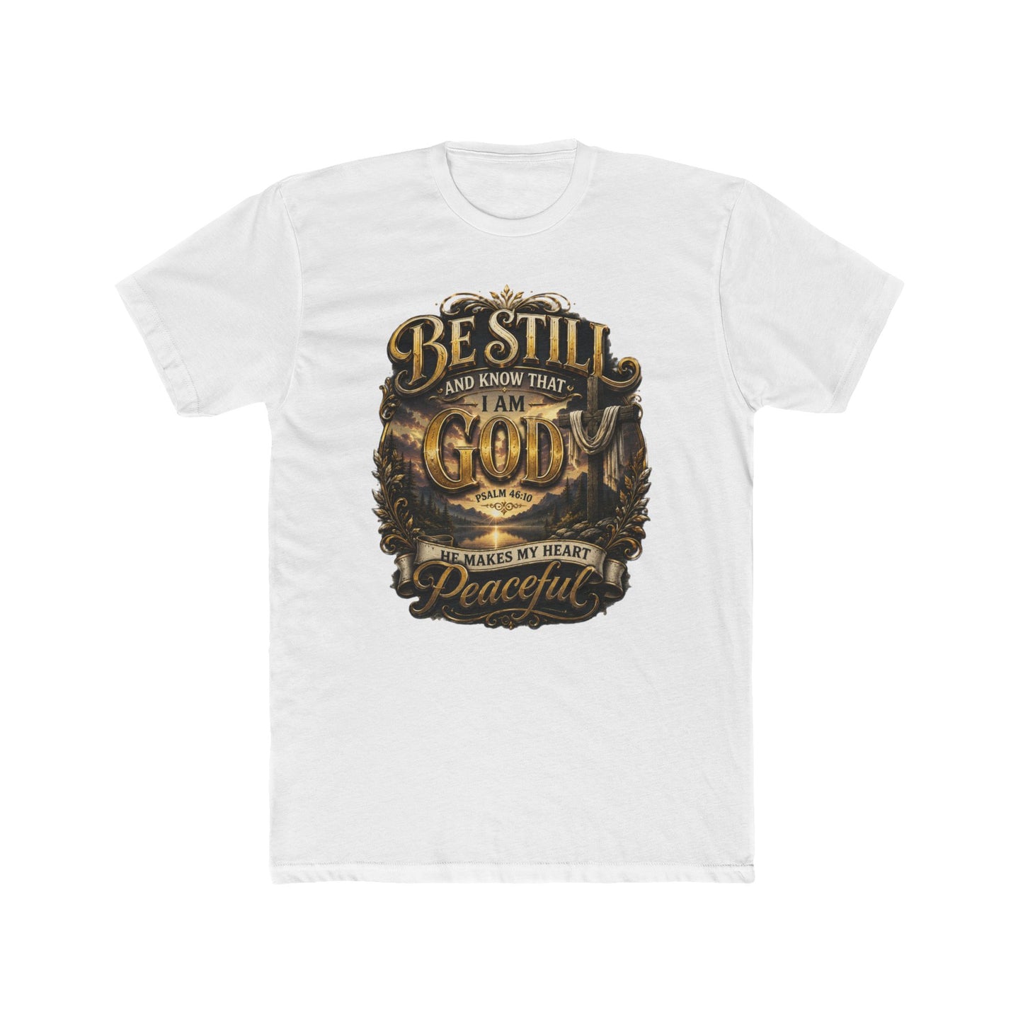 Be Still God Peaceful T-Shirt