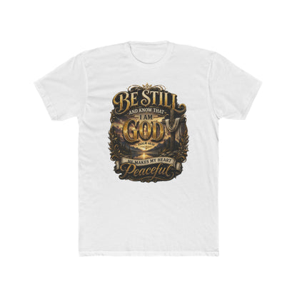 Be Still God Peaceful T-Shirt