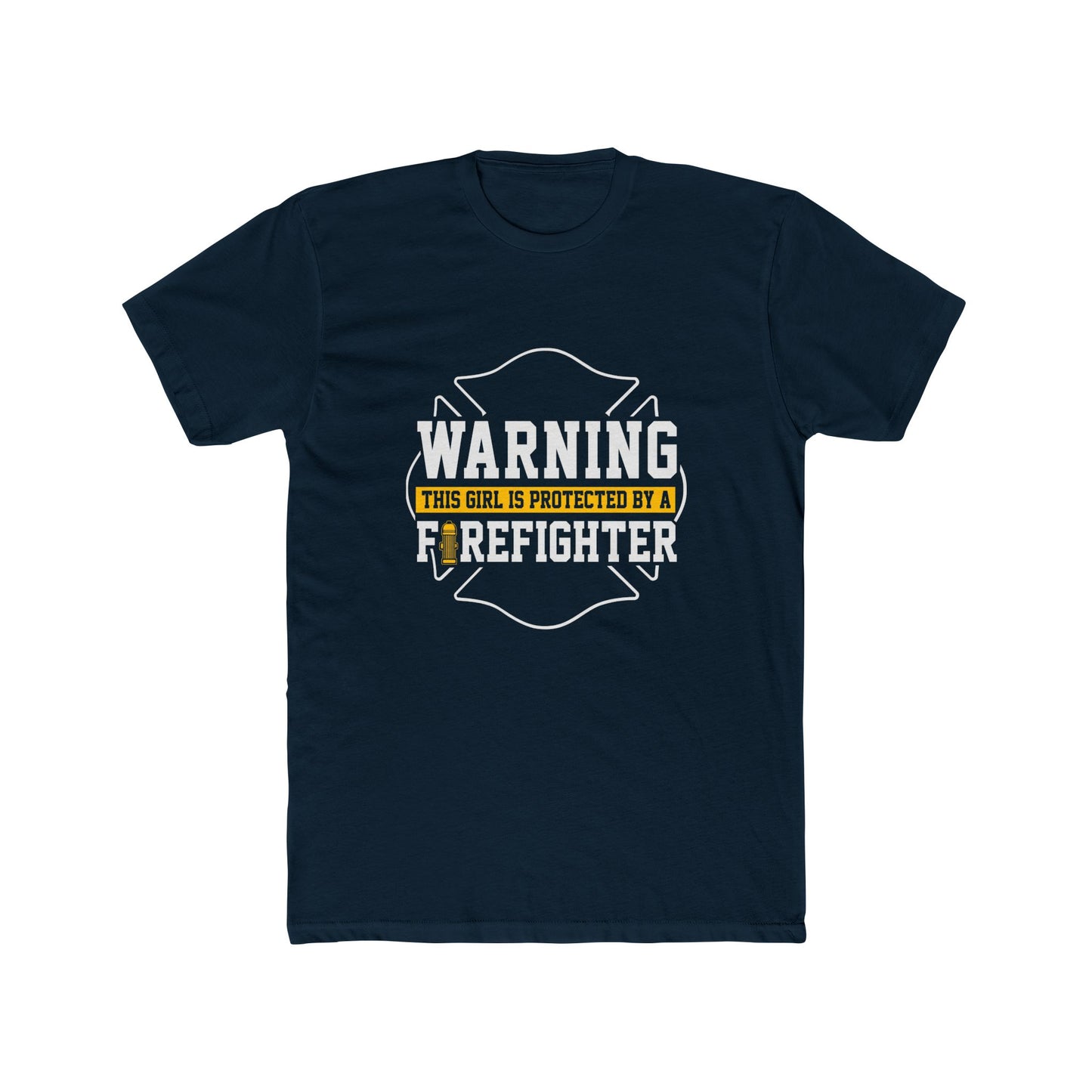 Warning This Girl Is Protected By A Firefighter T-Shirt